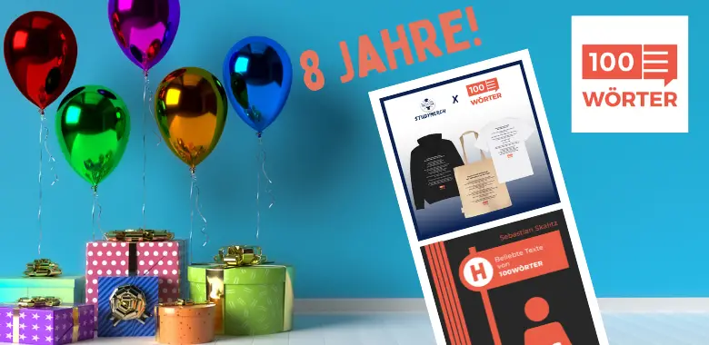 Luftballons, Geschenke, der Schriftzug "8 Jahre!", das 100WÖRTER-Logo und Produktbilder anlässlich des 8. Geburtstags von 100WÖRTER.